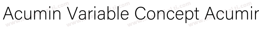 Acumin Variable Concept Acumin Vari字体转换
